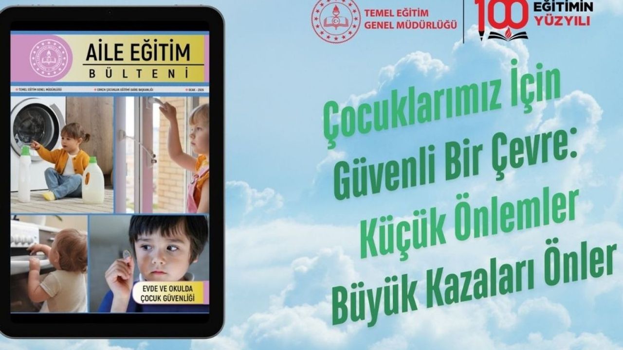 Aile eğitim bülteni çocuk güvenliği temasıyla yayımlandı