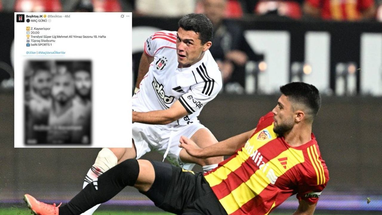 Beşiktaş'ın maç günü yaptığı Kayserispor göndermesi gündem oldu