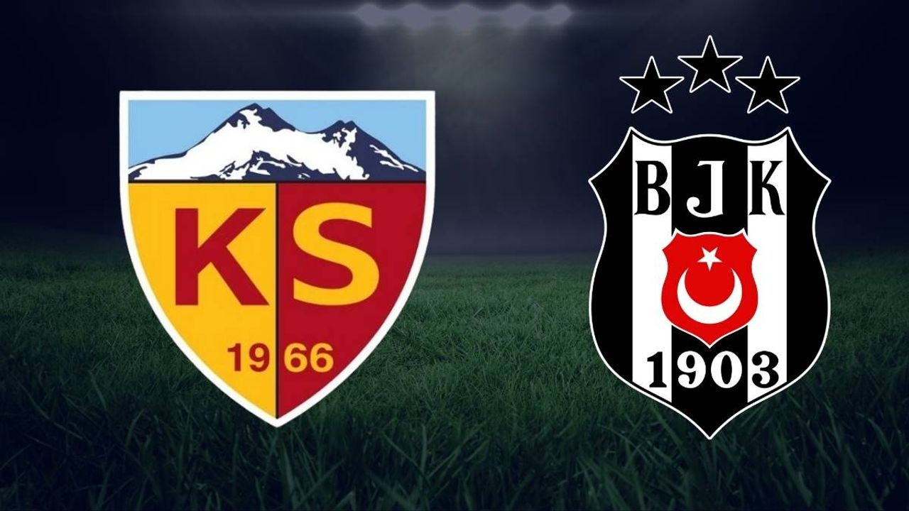 Kayserispor Beşiktaş maçının ilk 11’leri belli oldu! Djalovic’ten cesur plan