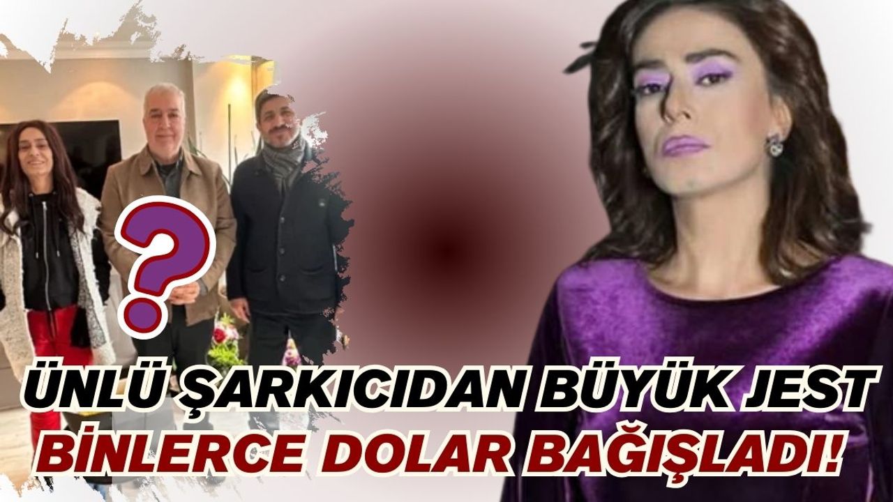Ünlü şarkıcı Yıldız Tilbe'den 300 bin dolarlık dev bağış!