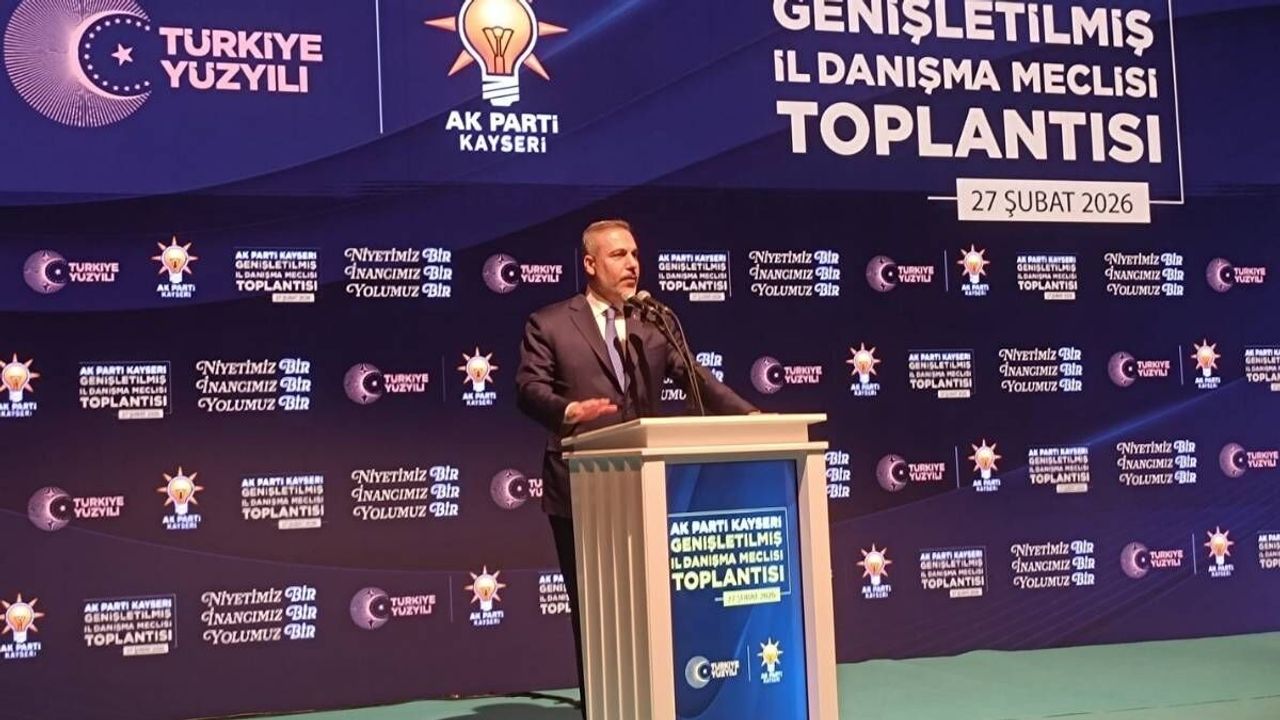 Dışişleri Bakanı Hakan Fidan Kayseri'de konuştu