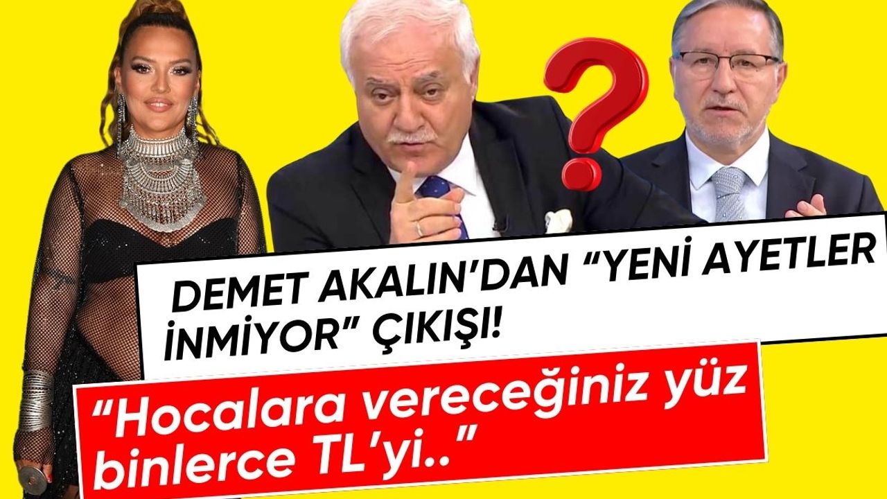 Demet Akalın’dan Ramazan programlarında hocaların ücretlerine tepki: Yeni ayetler inmiyor!