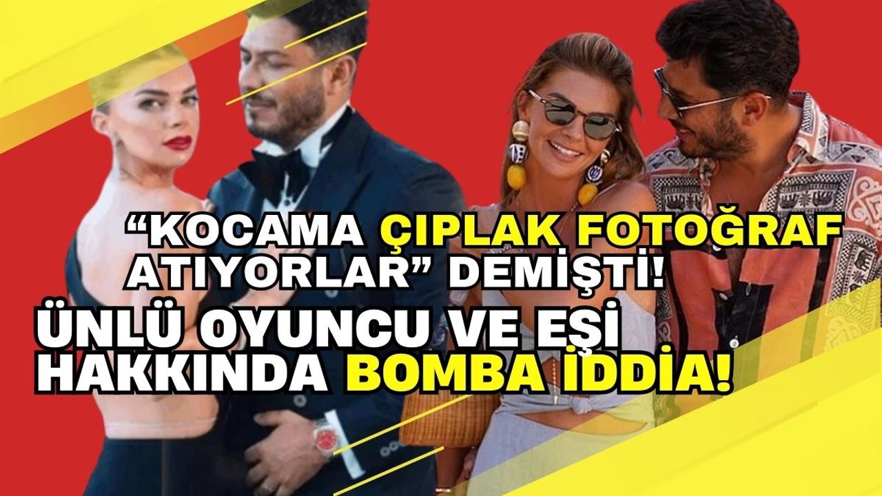 Kocama çıplak fotoğraf atıyorlar demişti! Ünlü oyuncu Pelin Karahan ve eşi hakkında bomba iddia!