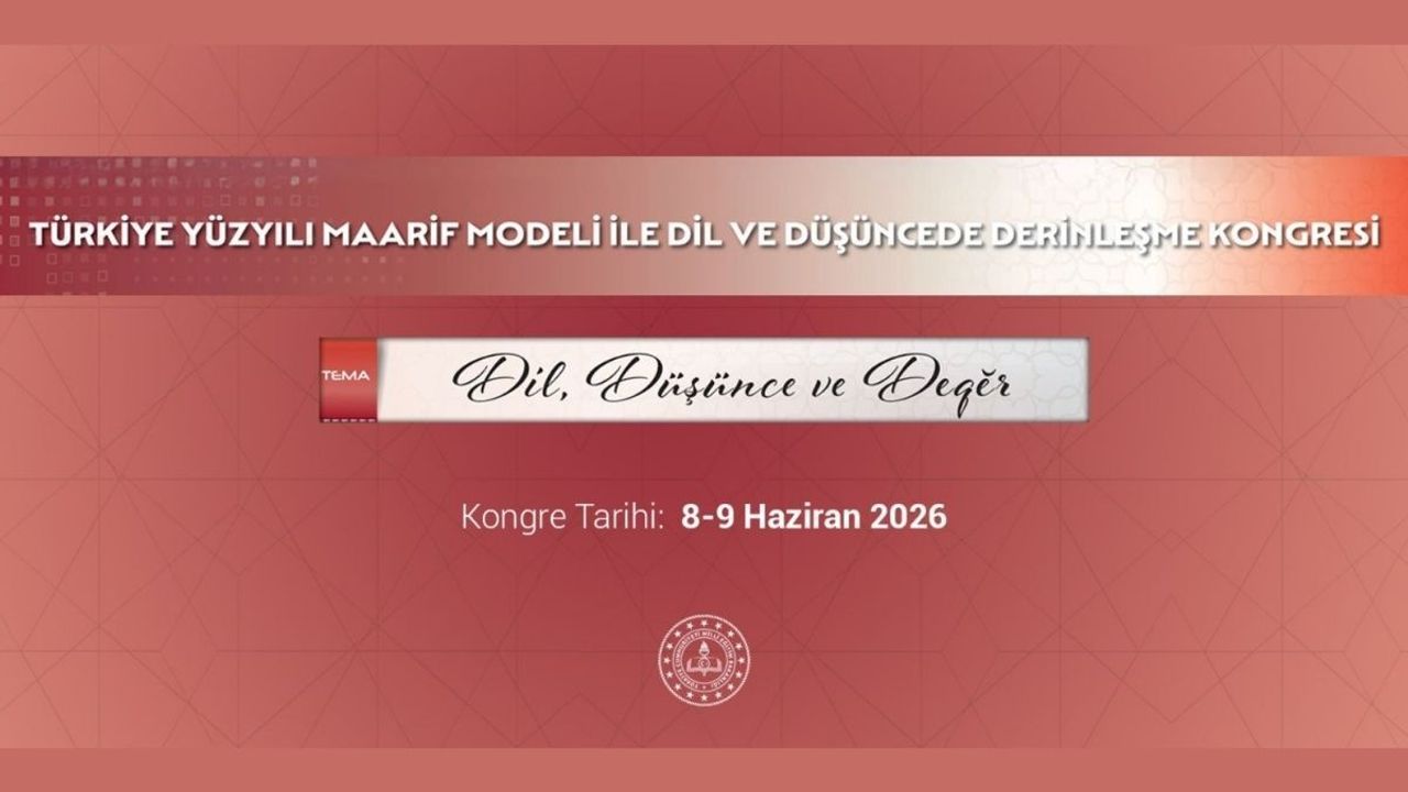 Türkiye yüzyılı maarif modeli kongresi başlıyor