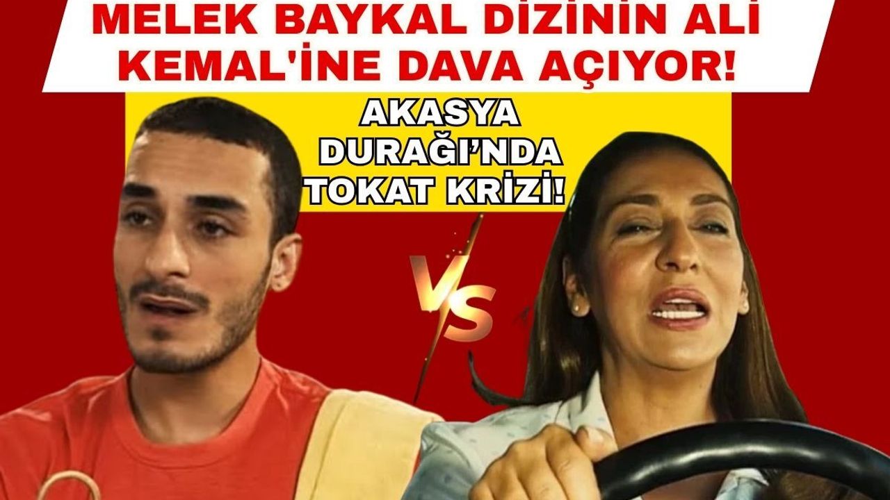 Akasya Durağı’nda tokat krizi! Melek Baykal'dan dizinin Ali Kemal'ine dava hamlesi
