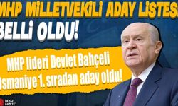 MHP Milletvekili Aday Listesi Açıklandı! 