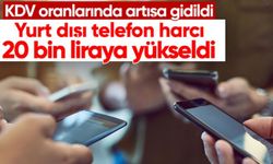 Yurt Dışından Getirilen Telefon Kullanım Harcı 20 Bin Lira Oldu