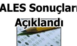 Ales sonuçları açıklandı!