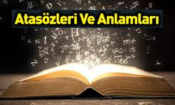 Atasözleri ve Anlamları