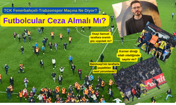 TCK Fenerbahçeli-Trabzonspor Maçına Ne Diyor?