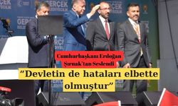 Cumhurbaşkanı Erdoğan, ’Devletin hataları elbette olmuştur’