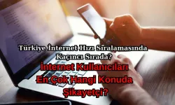 Türkiye, İnternet Hızında Dünyada Kaçıncı Sırada?