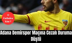 Adana Demirspor Maçına Bir Eksik Daha !