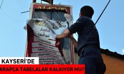 Kayseri’de Arapça Tabelalar Kalkıyor mu?