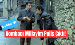 Twitter’ın Bombacı Mülayim’i Polis Çıktı!