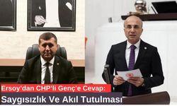 Ersoy’dan CHP’li Genç’e Cevap: Saygısızlık Ve Akıl Tutulması