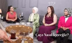 Gelin Evinde İlginç Sunum: Çayı Nasıl İçeceğiz?