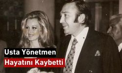 Usta Yönetmen Hayatını Kaybetti!