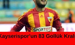 Kayserispor'un 83 Gollük Yıldızı Kim ?