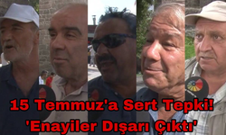 Kayseri’de 15 Temmuz’a Sert Tepki! ‘Enayiler Dışarı Çıktı’