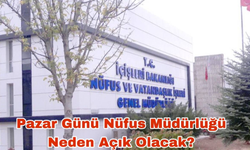Kayseri’de Nüfus Müdürlüğü Pazar Günü Açık Olacak