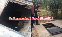 Dehşet Olay Su Kuyusundan İki Ceset Çıkartıldı!