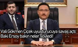 Vali Gökmen Çiçek uyuşturucuya savaş açtı: Baki Ersoy bakın neler söyledi!