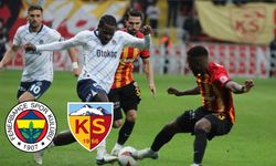 Kayserispor ile Fenerbahçe 48. kez kozlarını paylaşacak