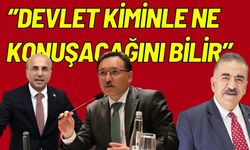 CHP’li Aşkın Genç’e bir tepki de o partiden geldi: ‘’Devlet kiminle ne konuşacağını bilir’’