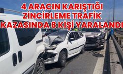 4 aracın karıştığı zincirleme trafik kazasında 8 kişi yaralandı