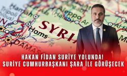 Hakan Fidan Suriye yolunda! Suriye Cumhurbaşkanı Şara ile görüşecek