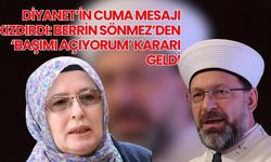 Diyanet’in Cuma Mesajı Kızdırdı: Berrin Sönmez'den ‘Başımı Açıyorum’ Kararı Geldi