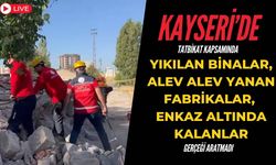 Kayseri’de büyük tatbikat başladı! Enkaz ve yangın senaryoları uygulanıyor