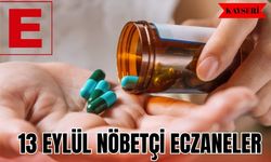 Kayseri'de 13 Eylül bugün nöbetçi eczaneler