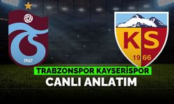 Canlı Anlatım: Trabzonspor-Kayserispor maçı