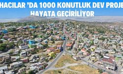 Hacılar ’da 1000 konutluk dev proje hayata geçiriliyor