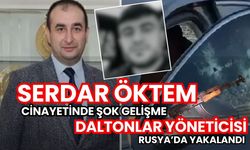 Serdar Öktem cinayetinde şok gelişme: Daltonlar yöneticisi Rusya'da yakalandı