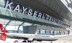 Kayseri Havalimanı hareketlenecek: THY’den uçuşlar Bin TL