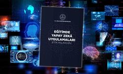 Eğitimde yapay zekâ uygulamaları etik kılavuzu yayımlandı