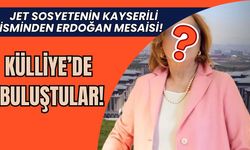 Jet sosyetenin Kayserili ismi Cumhurbaşkanı Erdoğan ile Külliye’de buluştu!