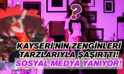 Kayseri’nin zenginleri tarzıyla şaşırttı! Sosyal medyayı kasıp kavuran paylaşımlar