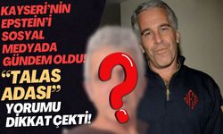 Kayseri’nin 'Epstein’i' olarak anılan adam sosyal medyada gündem oldu