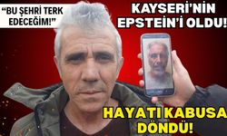 Kayseri'nin Epstein'i gündem oldu! Hayatı kabusa döndü