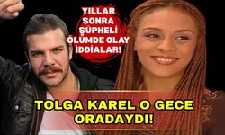 Defne Joy Foster'ın şüpheli ölümünde yıllar sonra olay iddia: Tolga Karel o gece oradaydı!