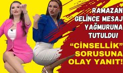 Ramazan gelir gelmez esra ezmeci mesaj yağmuruna tutuldu! Cinsellik sorusuna olay yanıt!