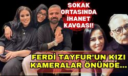 Ferdi Tayfur'un kızı Tuğçe Tayfur ve eşinden sokak ortasında aldatma kavgası!