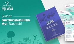 Şubat ayının teması sürdürülebilirlik oldu