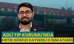 Adli Tıp Kurumu'na, Kayserili Uzman Dr. Hüseyin Çağrı Şahin atandı