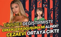 Cinsiyet değiştiren fenomen Mika Can Raun'un hangi koğuşa alındığı ortaya çıktı!