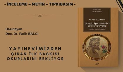 Seyrani Araştırma Merkezi İlk Eserini Verdi